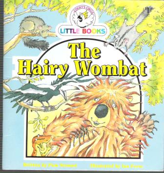 The Hairy Wombat : Cocky\'s Circle Little Books : Early Reader